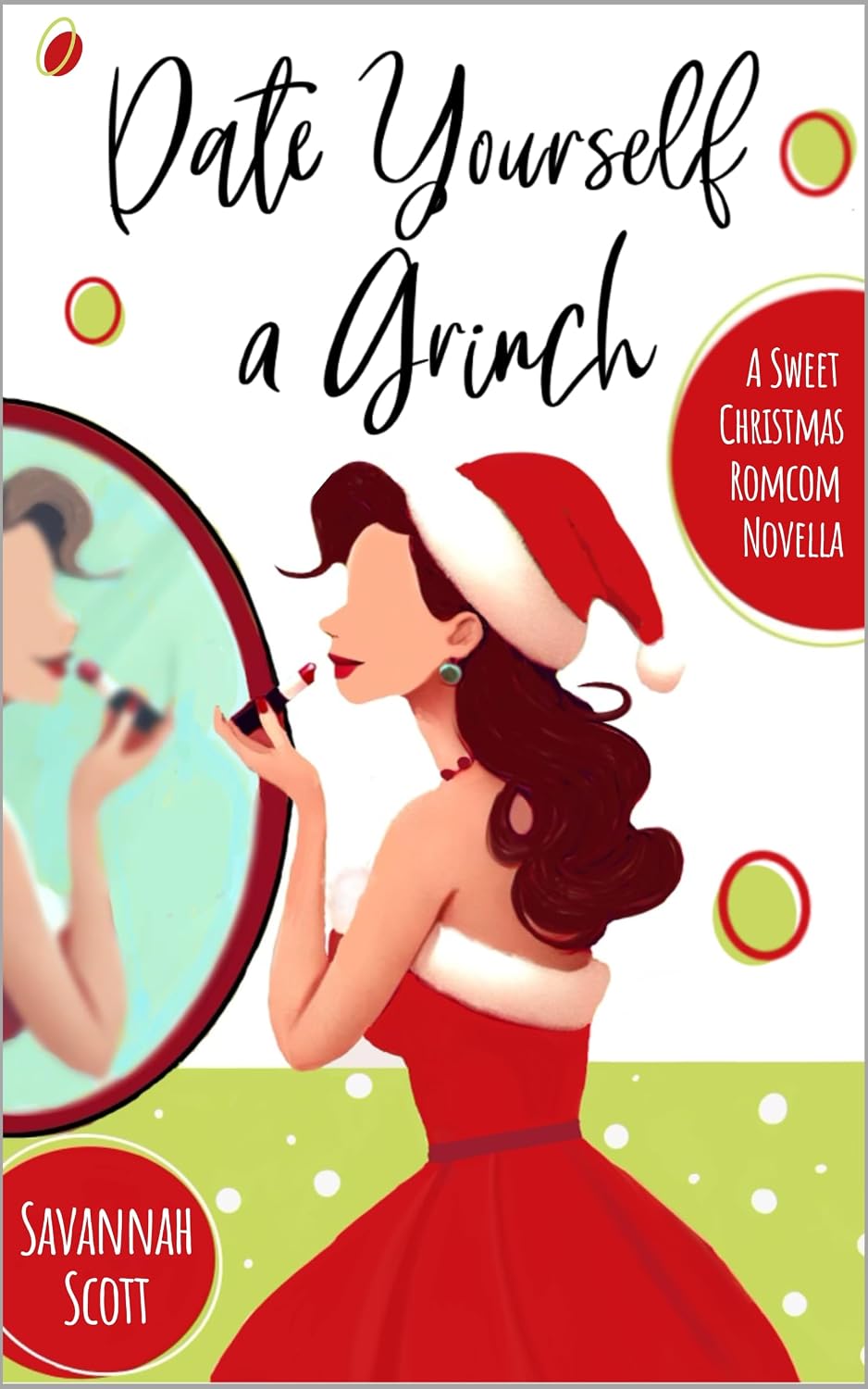 ler totalmente Date Yourself a Grinch (Have Yourself a Merry Little Romance Book 3) (English Edition)