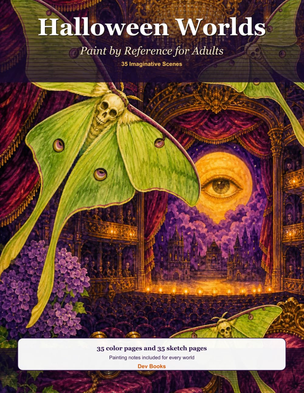 Halloween Worlds: Paint by Reference for Adults: 35 Imaginative Halloween Worlds with Color Guides and Sketch Pages baixar o livro de graça