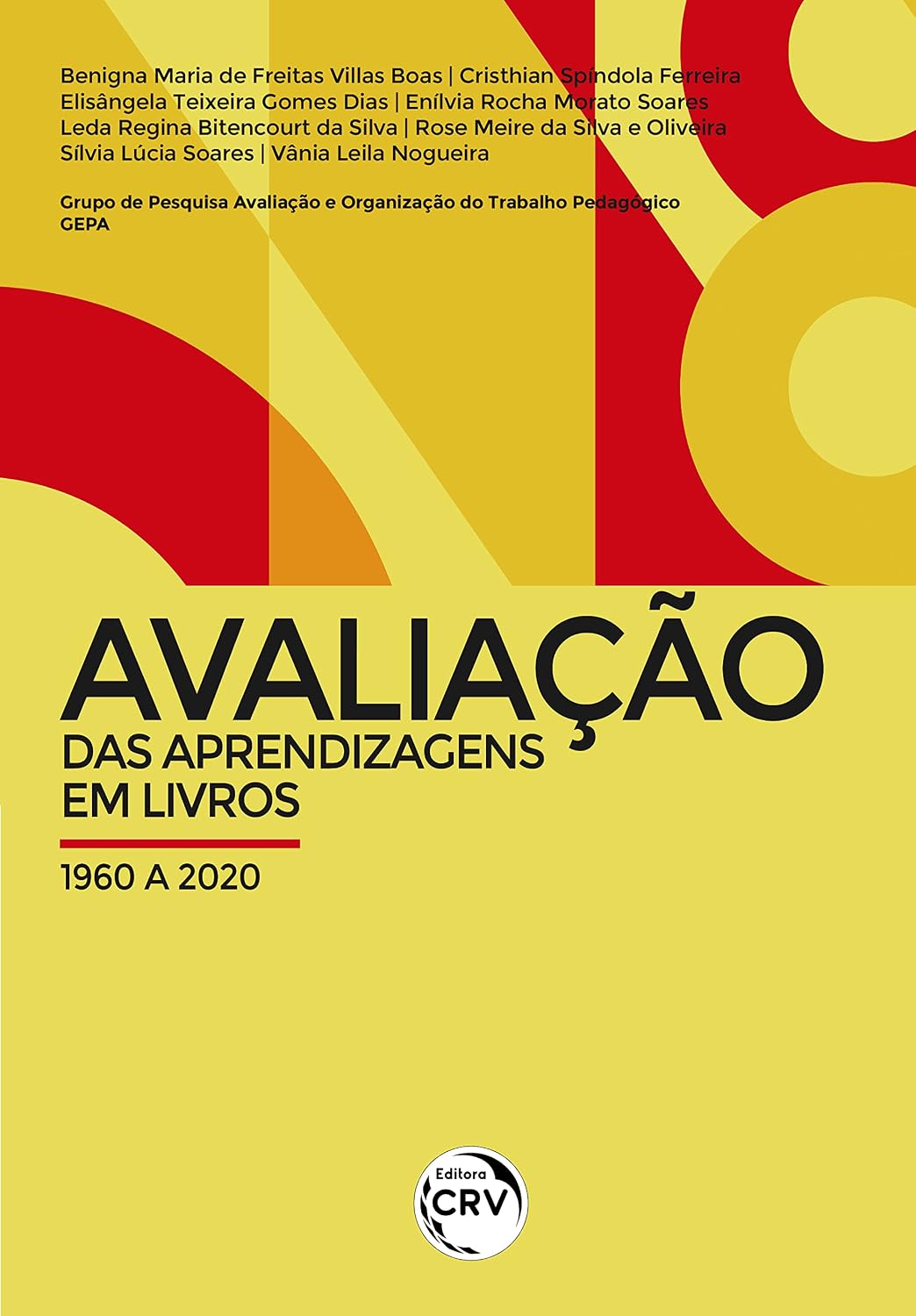 ler totalmente AVALIAÇÃO DAS APRENDIZAGENS EM LIVROS: 1960 a 2020