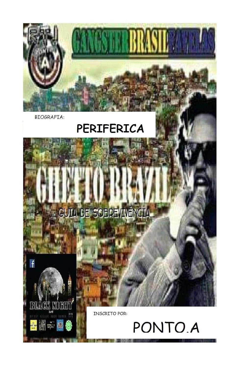 ler totalmente livro GANGSTER BRASIL FAVELAS: GHETTO BRAZIL (ele nasce 1)