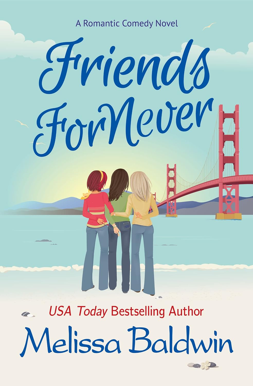 Friends ForNever: A Friends to Lovers Romantic Comedy (English Edition) baixar o livro de graça