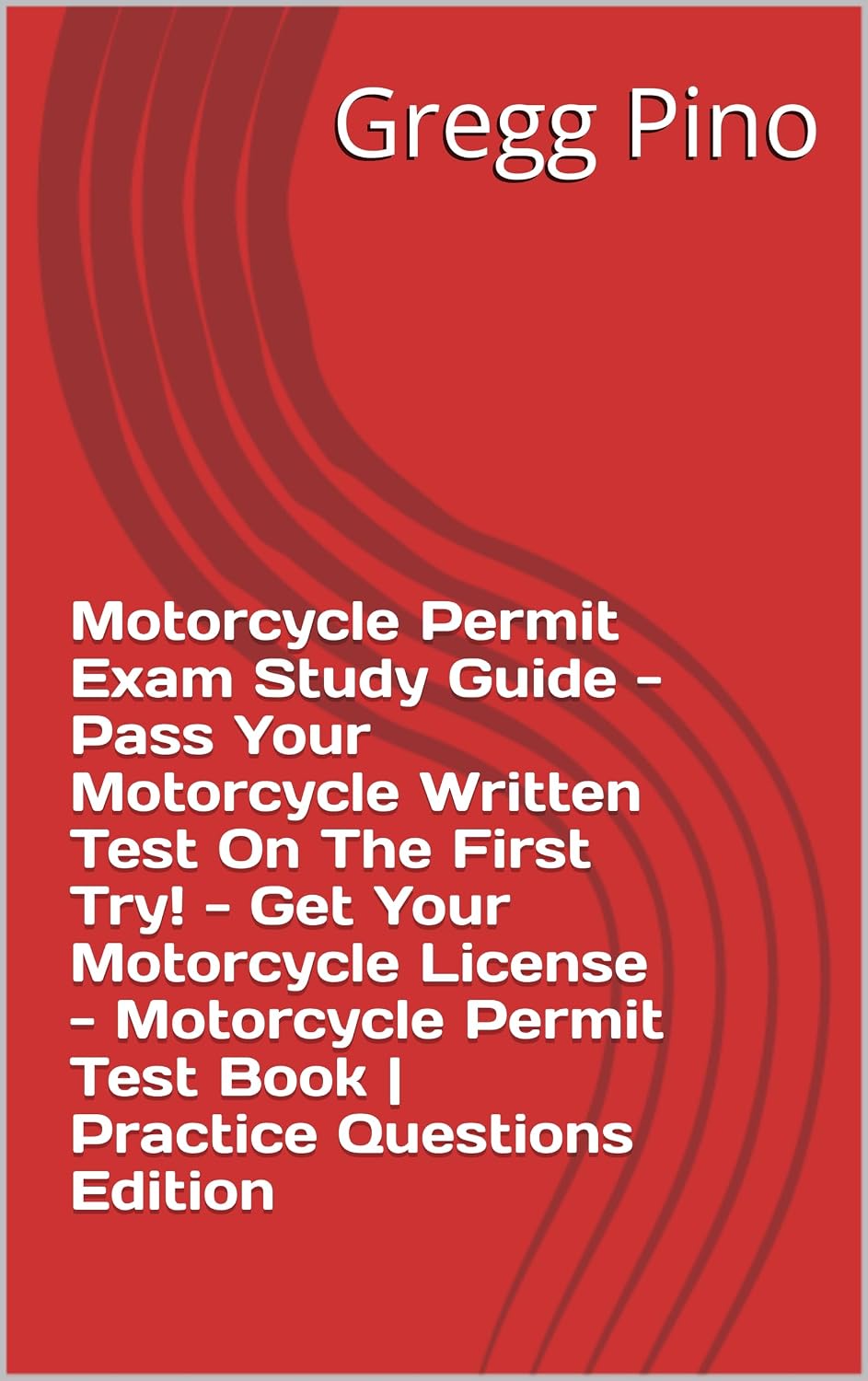 ler totalmente Motorcycle Permit Exam Study Guide - Pass Your Motorcycle Written Test On The First Try! - Get Your Motorcycle License - Motorcycle Permit Test Book | Practice Questions Edition (English Edition)