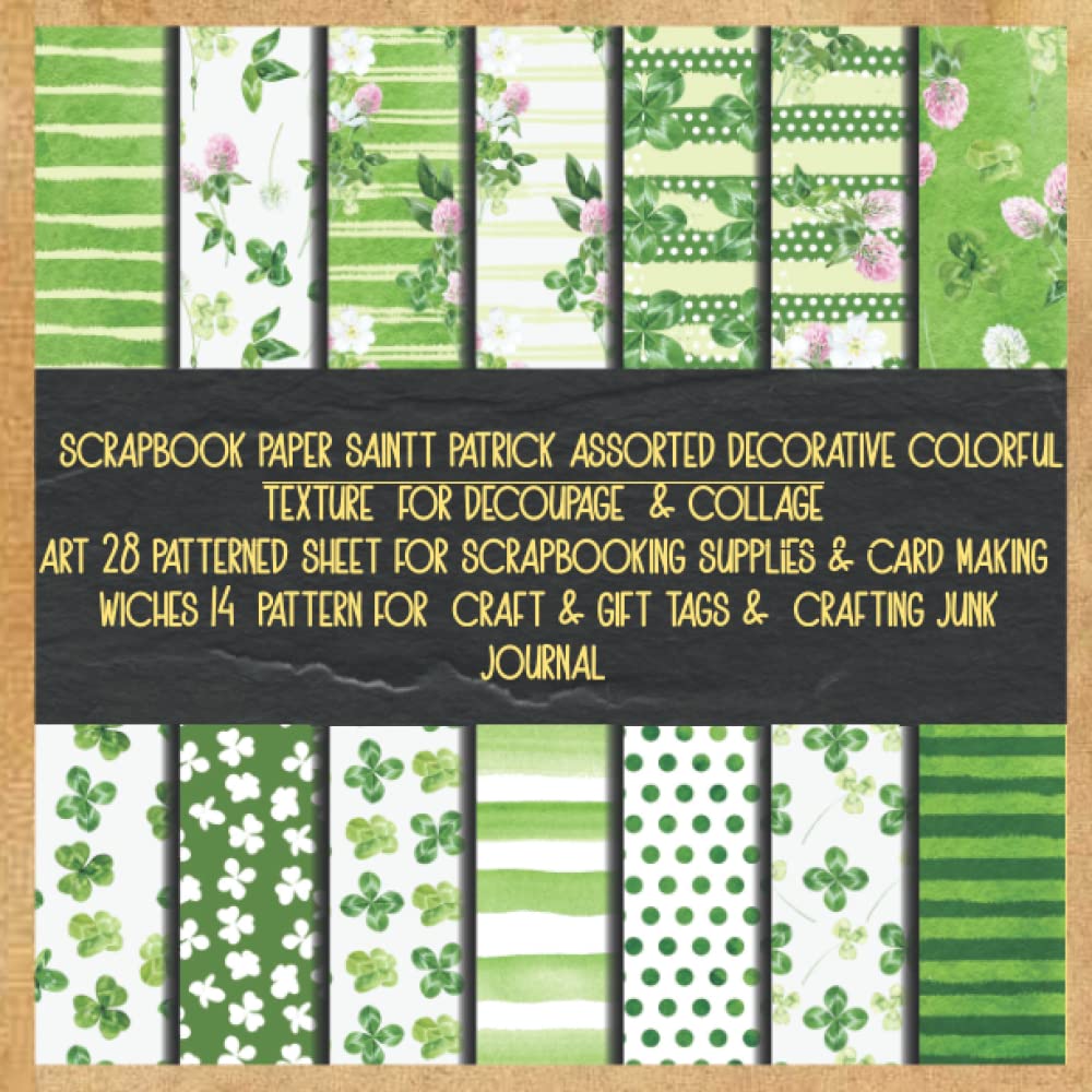 scrapbook paper saint patrick assorted decorative colorful texture for decoupage & collage art 28 patterned sheet for scrapbooking supplies & card... for craft & gift tags & crafting junk journal baixar livro de graça