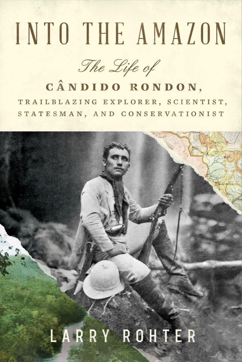ler totalmente Into the Amazon: The Life of Cândido Rondon, Trailblazing Explorer, Scientist, Statesman, and Conservationist