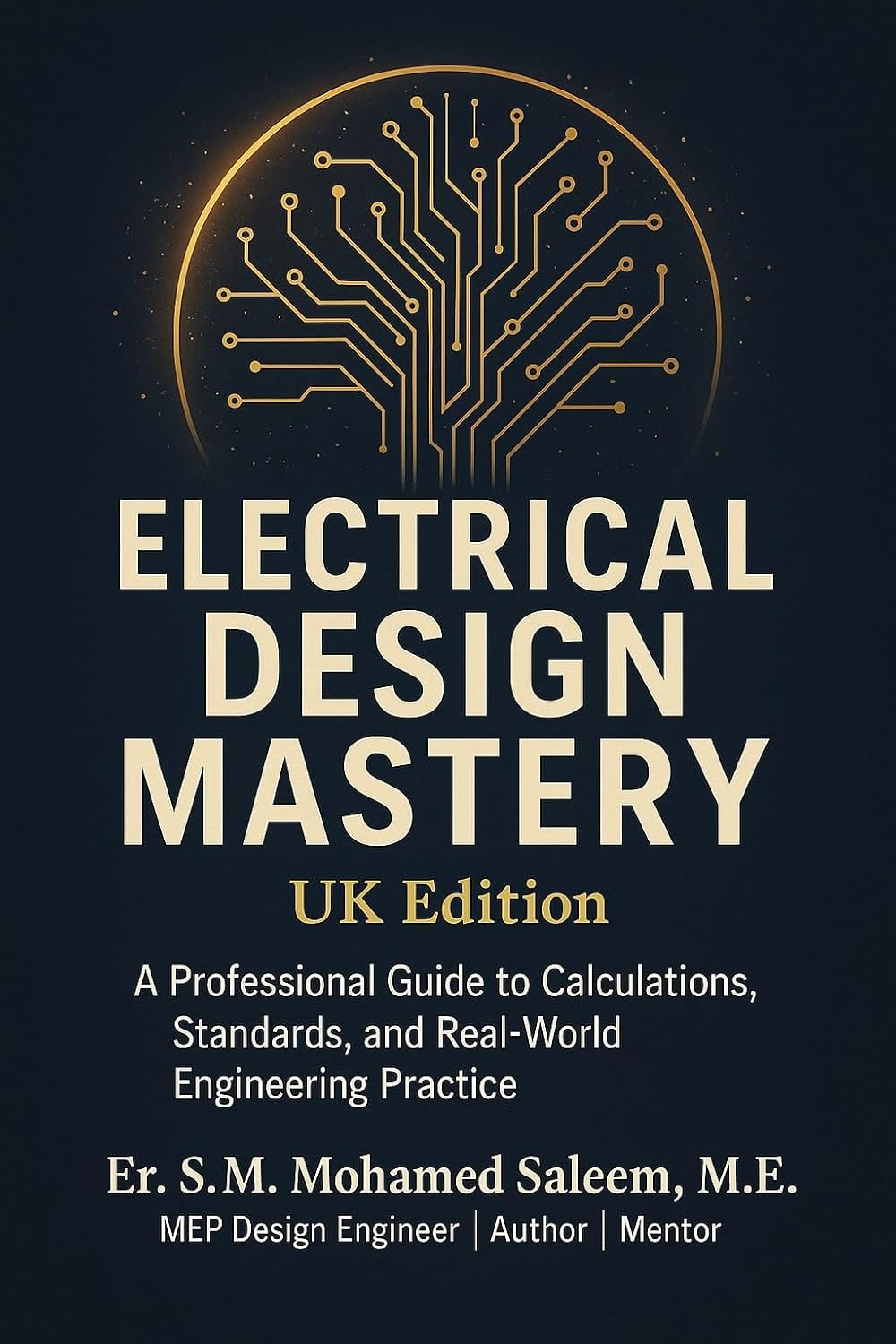 capítulo por capítulo baixar Electrical Design Mastery - UK Edition: A Professional Guide to Calculations, Standards, and Real-World Engineering Practice (English Edition)
