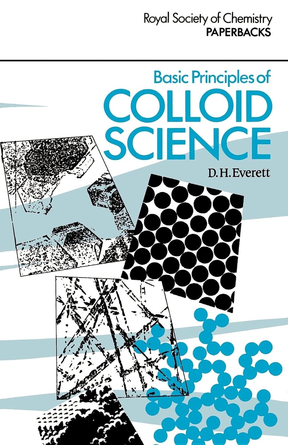 Basic Principles of Colloid Science: 3