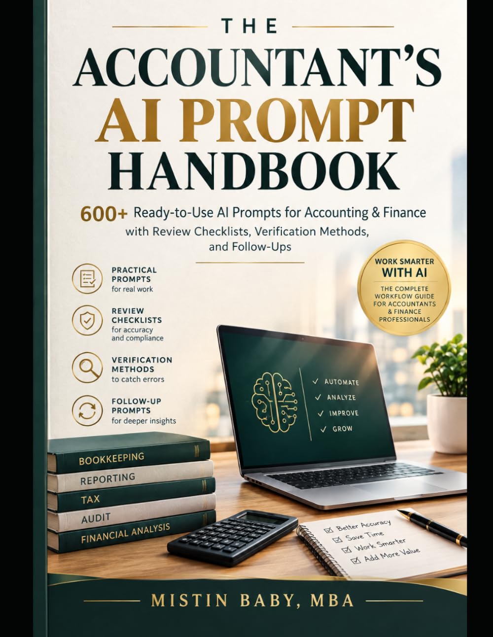 The Accountant's AI Prompt Handbook: 600+ Ready-to-Use AI Prompts for Accounting & Finance with Review Checklists, Verification Methods & Follow-Ups (AI Prompt Library for Business) baixar o livro de graça