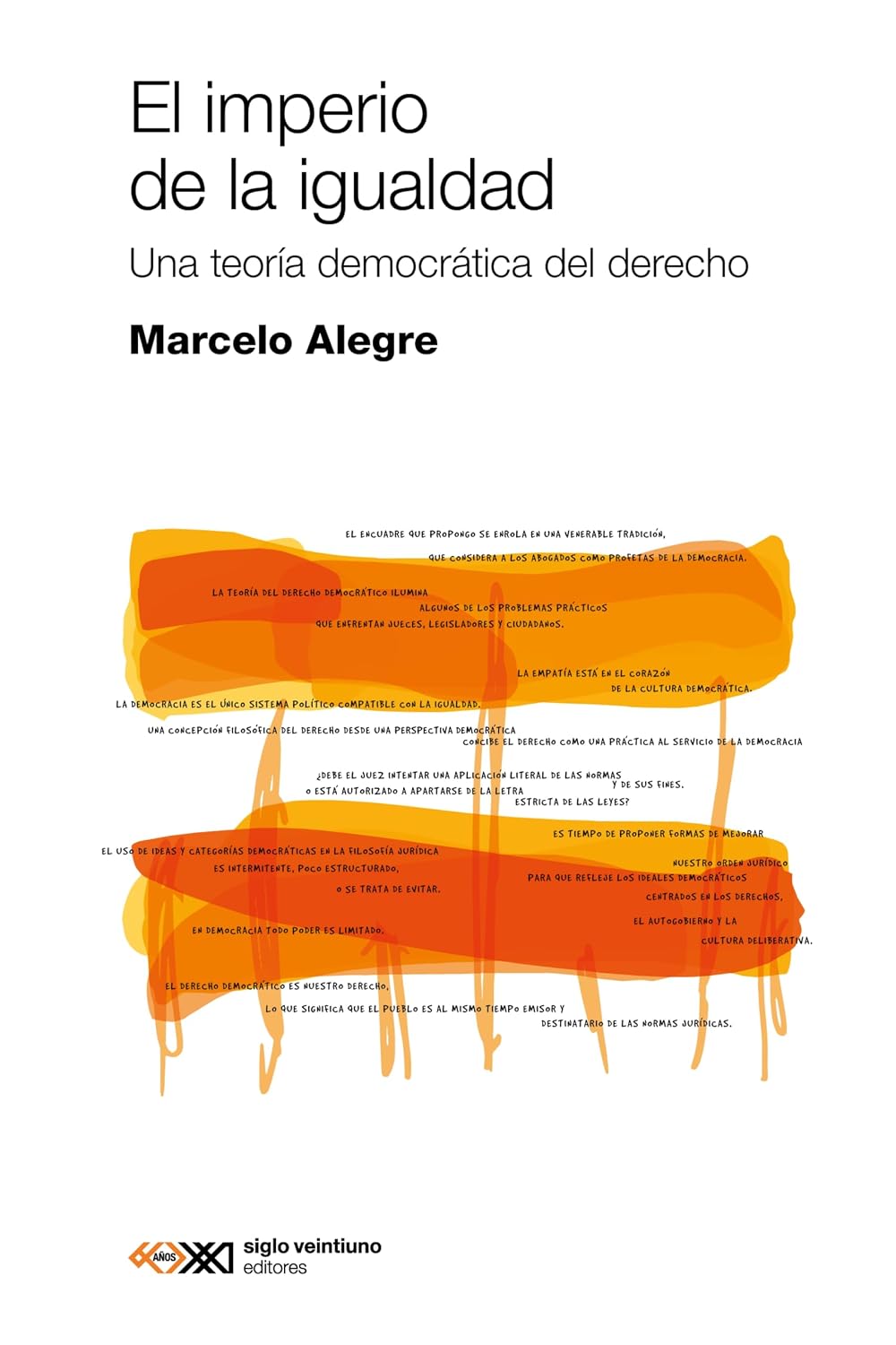 El imperio de la igualdad: Una teoría democrática del derecho (Derecho y Política) (Spanish Edition) baixar o livro de graça