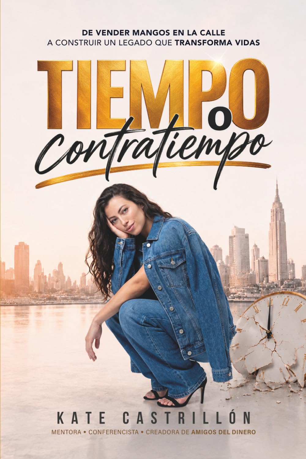 capítulo por capítulo baixar Tiempo o Contratiempo: DE VENDER MANGOS EN LA CALLE A CONSTRUIR UN LEGADO QUE TRANSFORMA VIDAS (Spanish Edition)