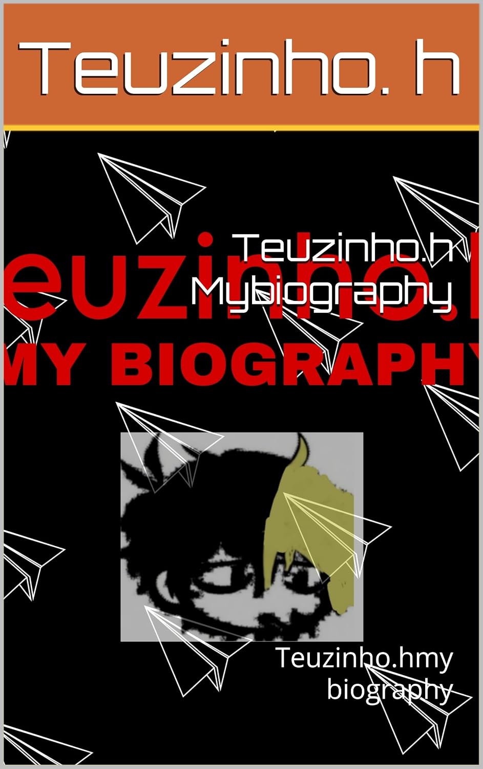 capítulo por capítulo baixar Teuzinho.h Mybiography: Teuzinho.hmy biography