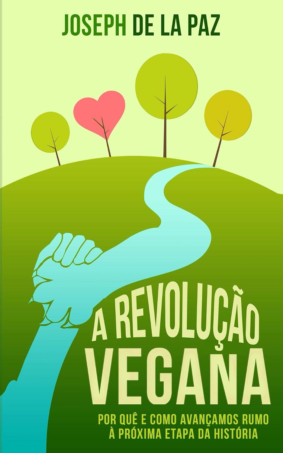 ler totalmente A revolução vegana: Por quê e como avançamos rumo à próxima etapa da história
