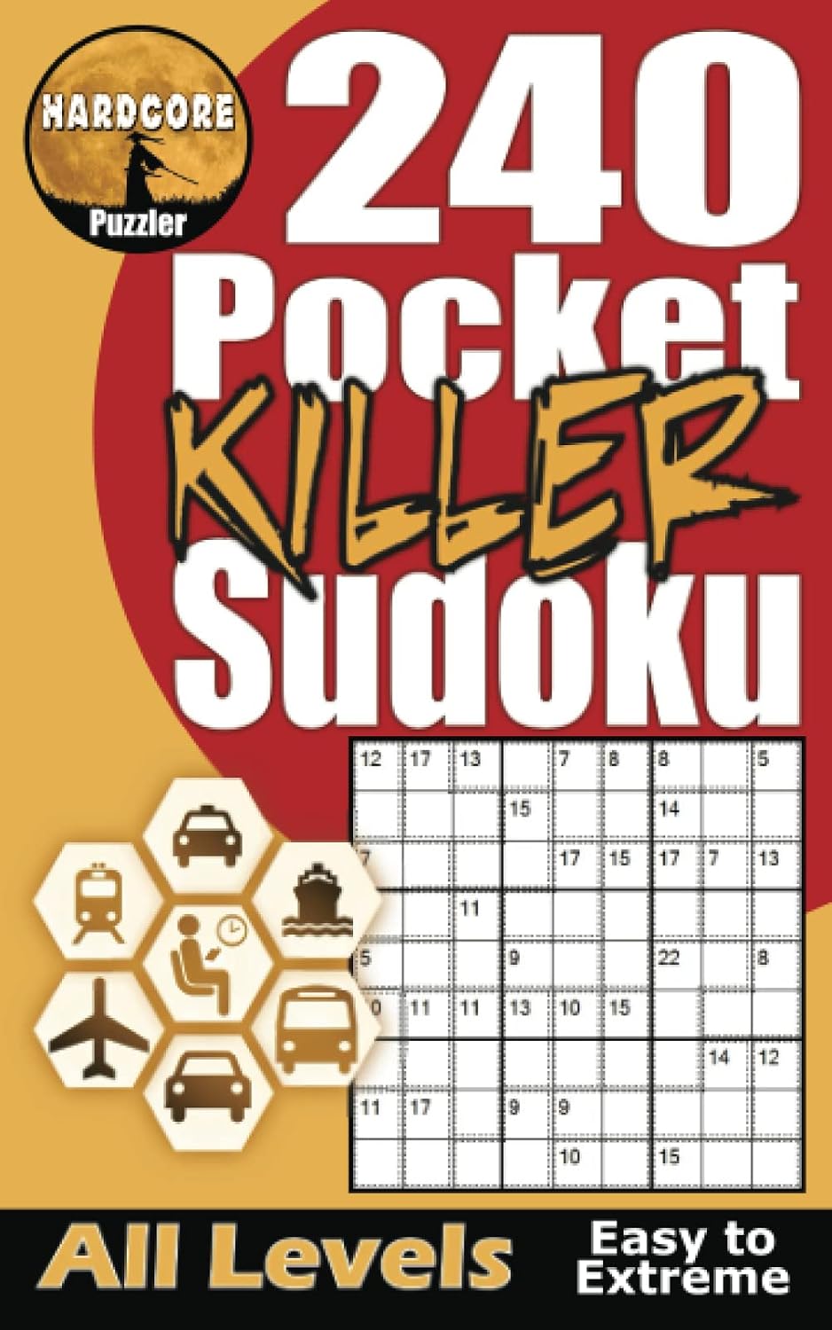 ler totalmente 240 Easy to Extreme Pocket Killer Sudoku for Adults: Compact, Convenient, Travel Friendly Size Puzzle Book, Ideal for Those On The Move or Heading on... Sudoku - Progress Thru the Difficulty Levels)