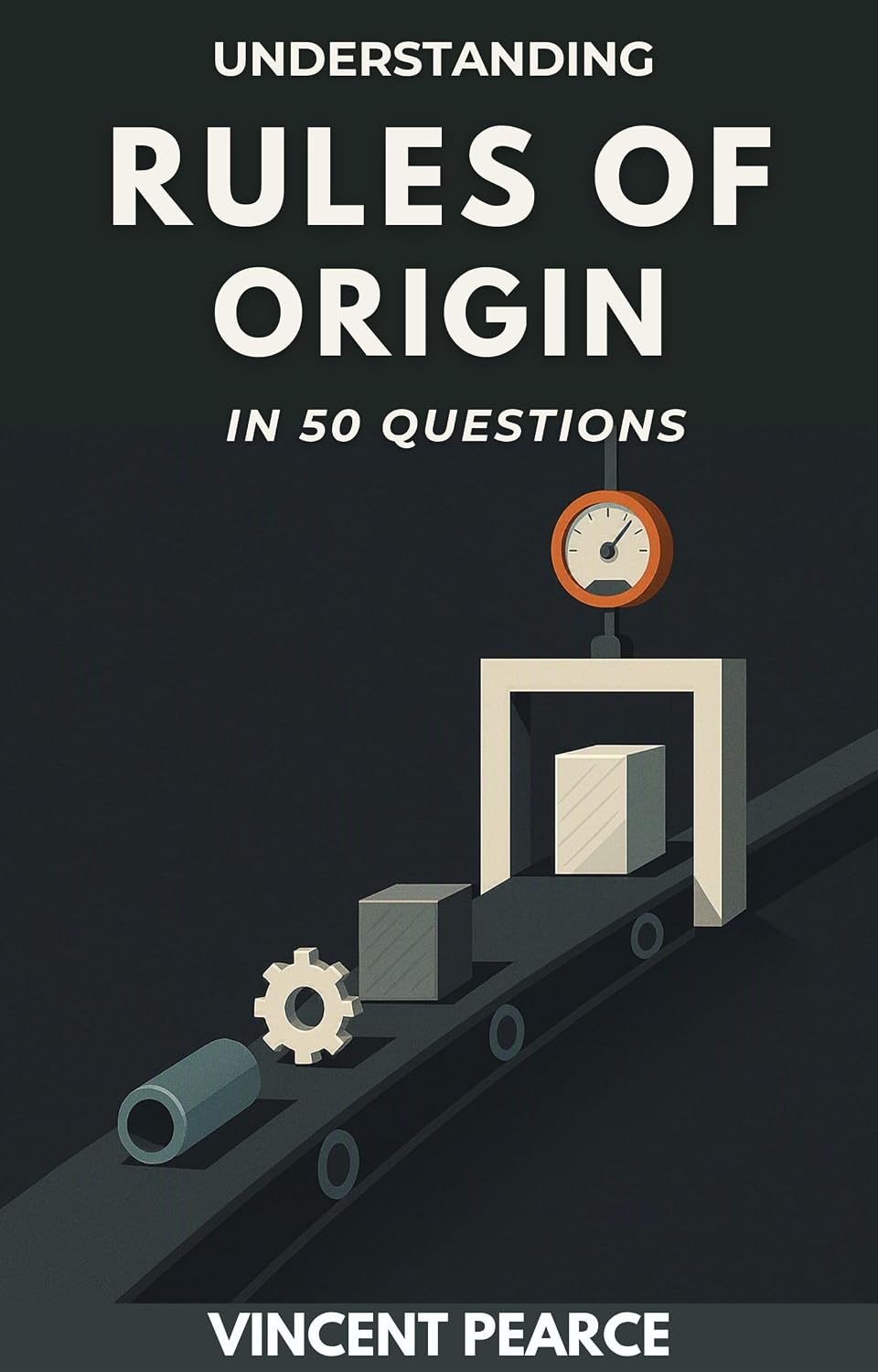 Understanding Rules of Origin in 50 Questions (English Edition) baixar livro de graça