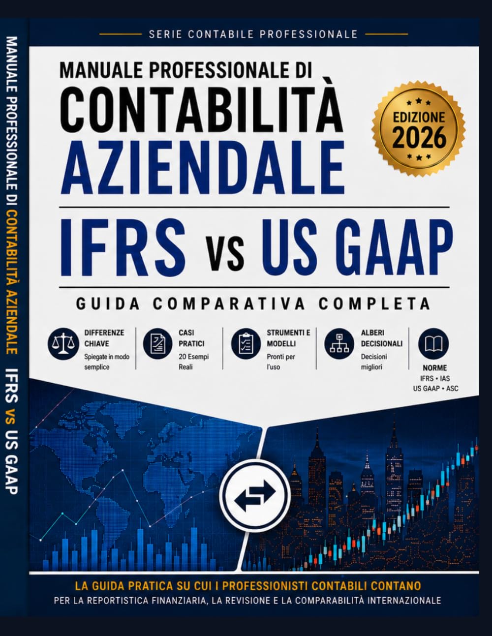 IFRS vs. US GAAP: Guida professionale in italiano: Le 50 differenze che ogni contabile deve conoscere (Italian Edition) baixar livro de graça
