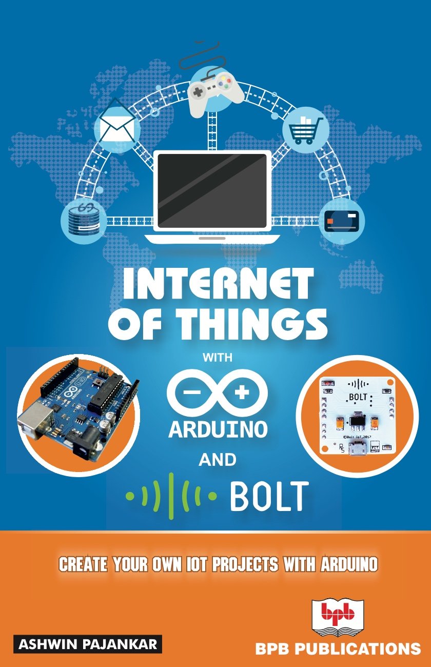 ler totalmente Internet of Things: With Arduino and Bolt (English Edition)