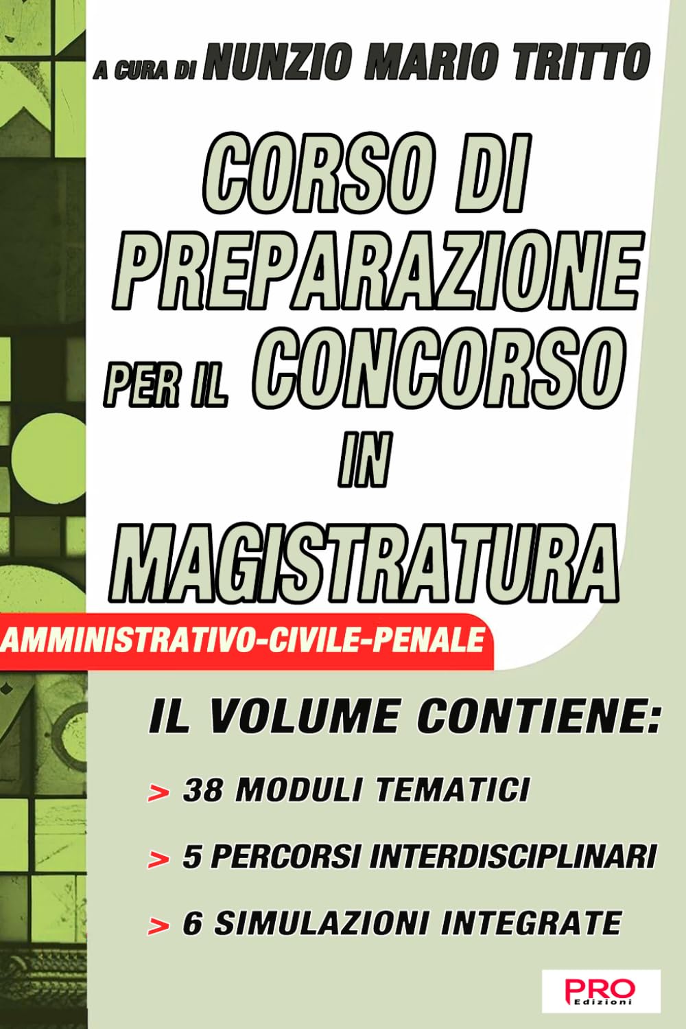 Corso di preparazione per il concorso in magistratura (Italian Edition)
