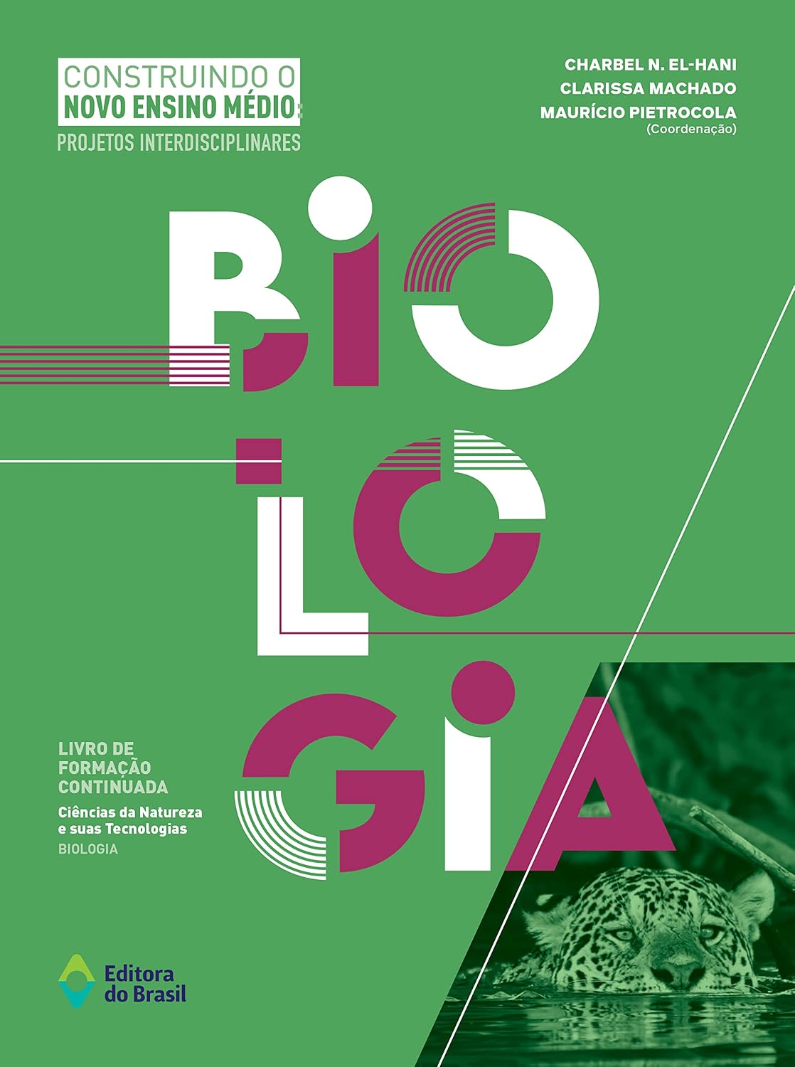 Construindo o Novo Ensino Médio: Projetos Interdisciplinares – Biologia (Livro de Formação Continuada: Ciências da Natureza e suas Tecnologias) baixar o livro de graça