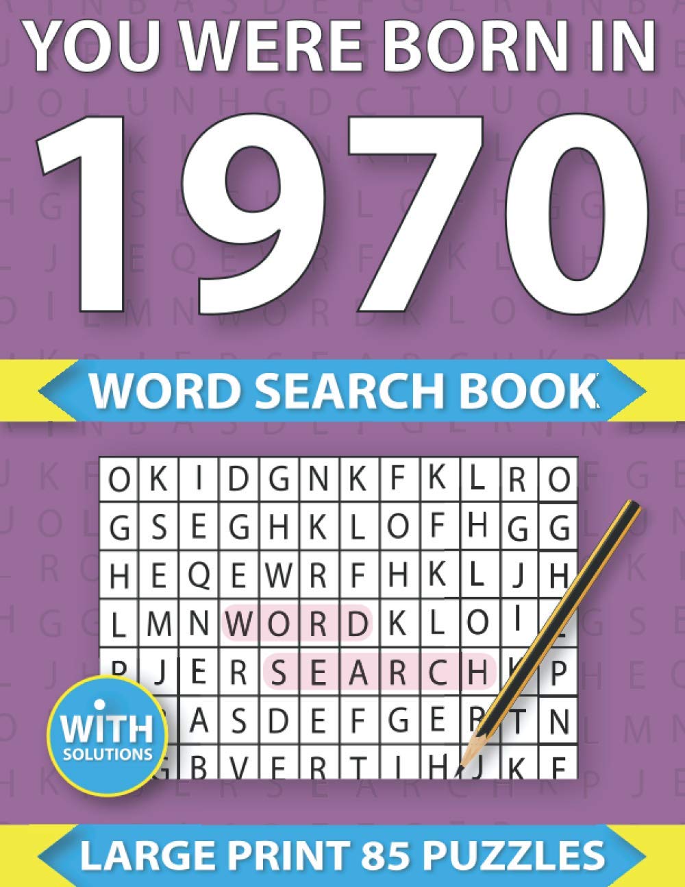 capítulo por capítulo baixar You Were Born In 1970: Word Search puzzle Book: Many Hours Of Entertainment With Word Search Puzzles For Seniors Adults And More With Solutions