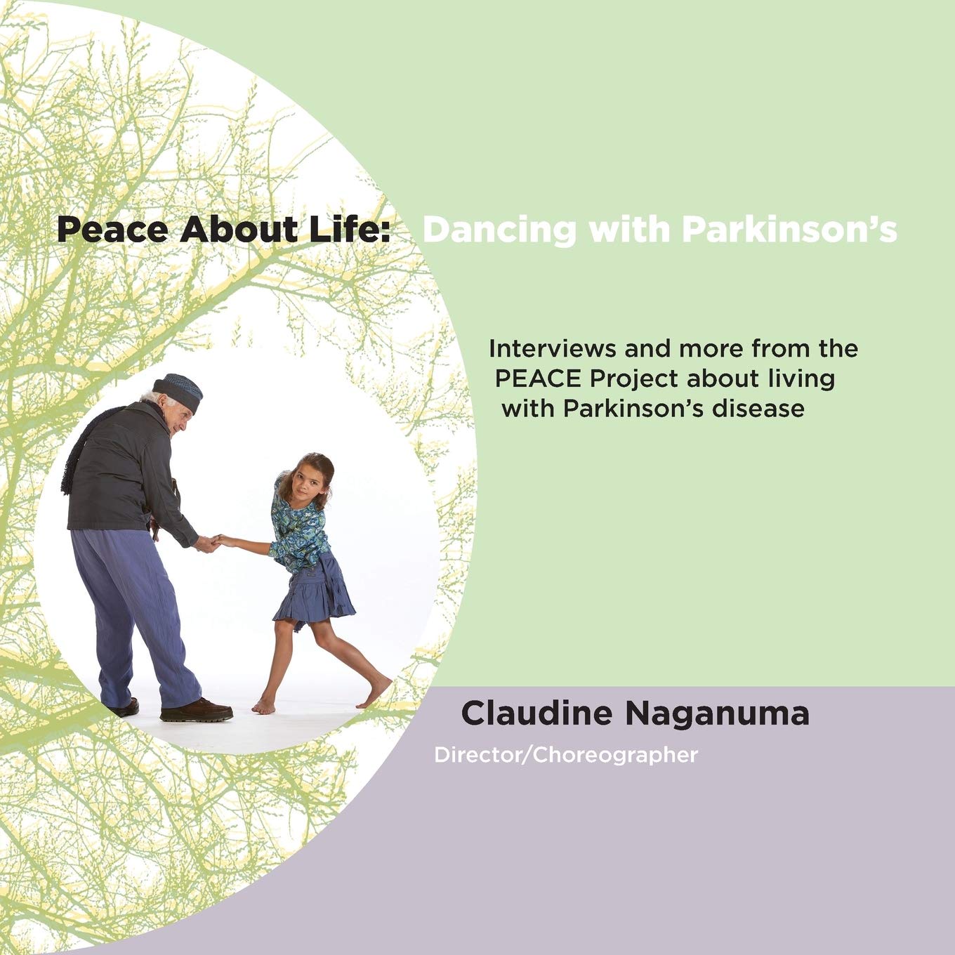 Peace About Life: Dancing with Parkinson's baixar o livro de graça