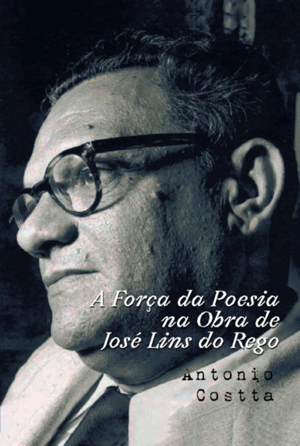 capítulo por capítulo baixar A Força Da Poesia Na Obra De José Lins Do Rego