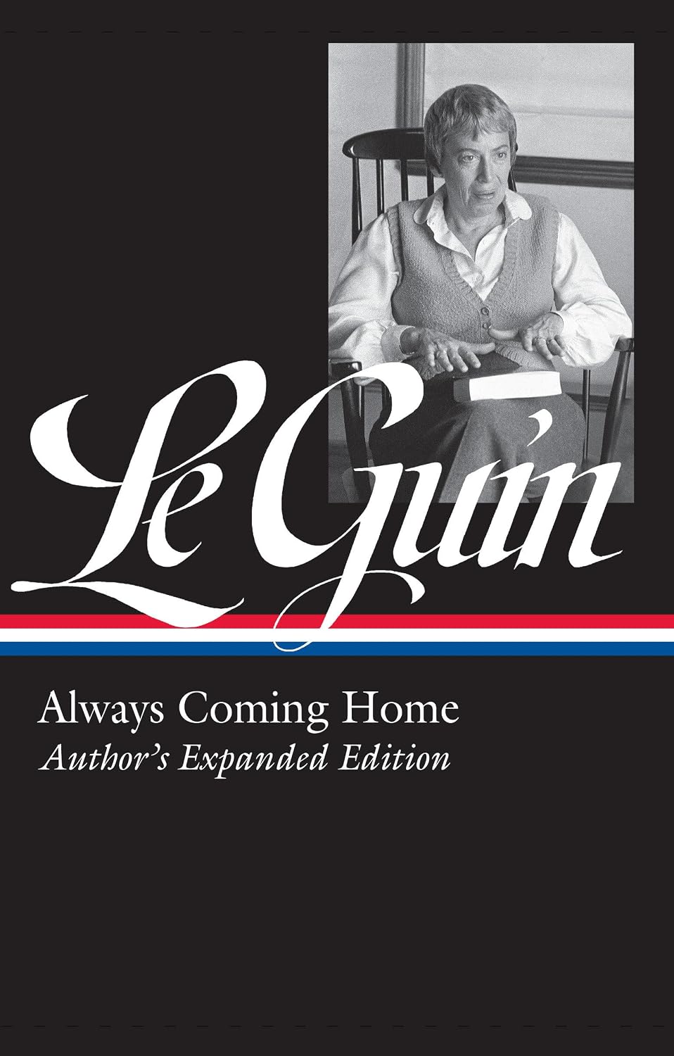 Ursula K. Le Guin: Always Coming Home (Loa #315): Author's Expanded Edition: 4 baixar livro de graça