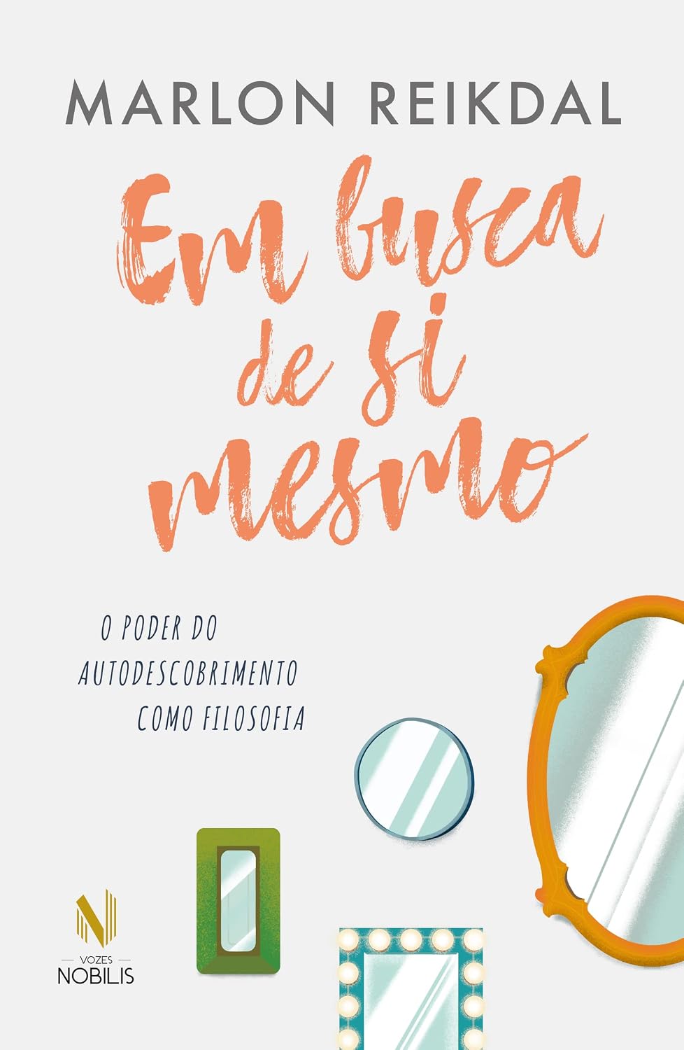 Em busca de si mesmo: O poder do autodescobrimento como filosofia baixar o livro de graça