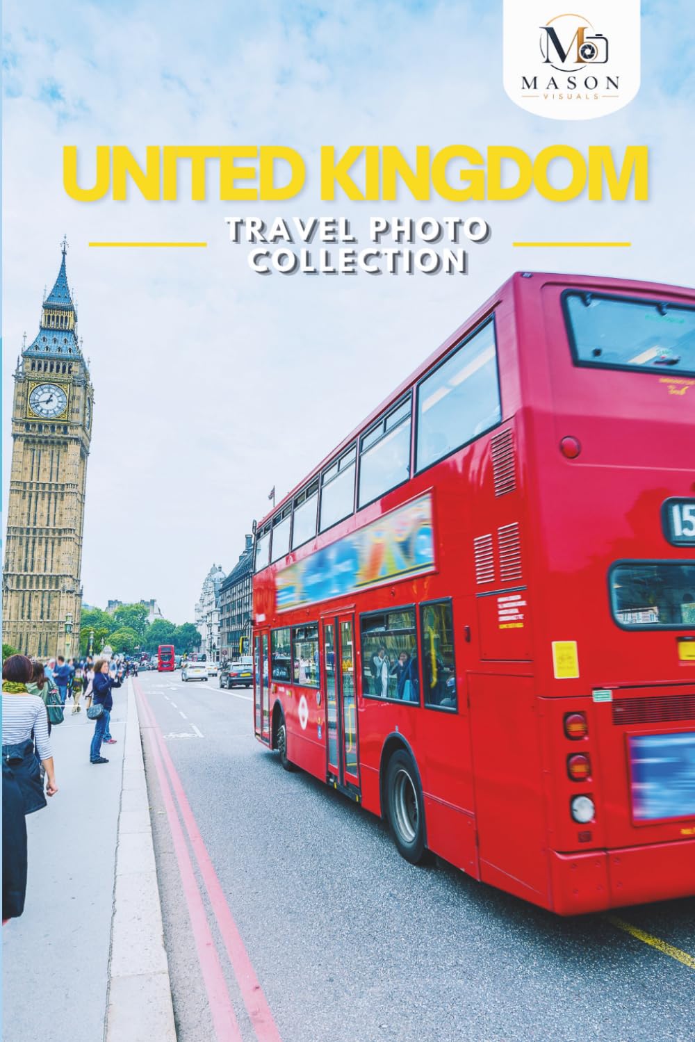 United Kingdom Travel Photo Collection: A Photo Book of the Most Beautiful Attractions and Places to Explore (Full-Color) baixar o livro de graça