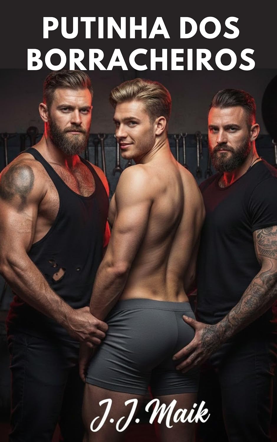 ler totalmente Putinha dos borracheiros: rabão guloso (CONTO ERÓTICO GAY - HOT GAY)
