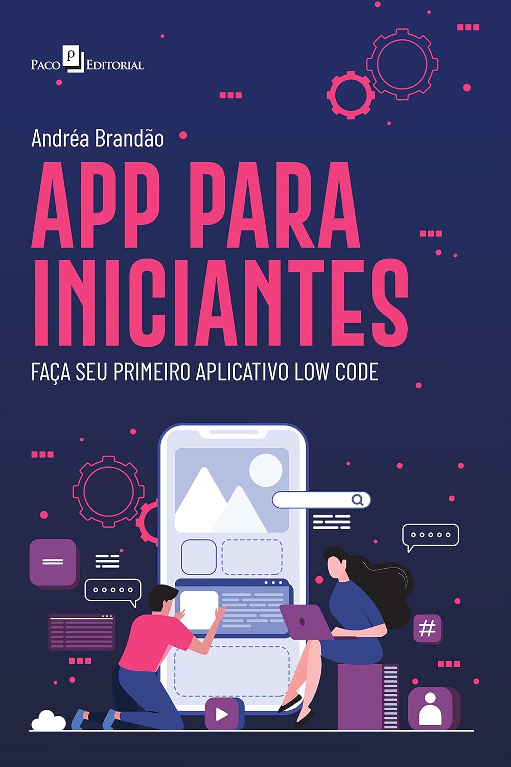 ler totalmente APP para iniciantes: Faça seu primeiro aplicativo Low Code