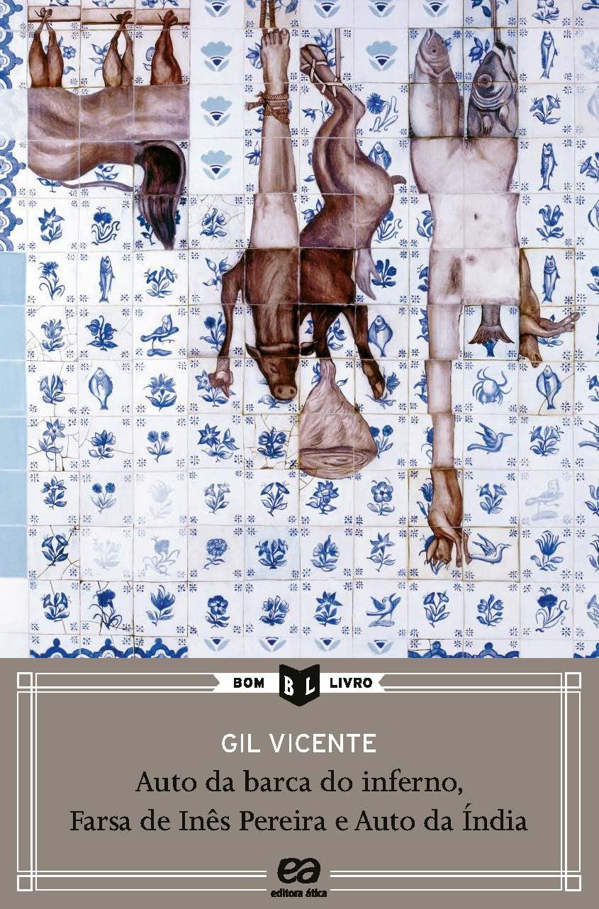 Auto da barca do inferno, farsa de Inês Pereira e auto da Índia baixar livro de graça