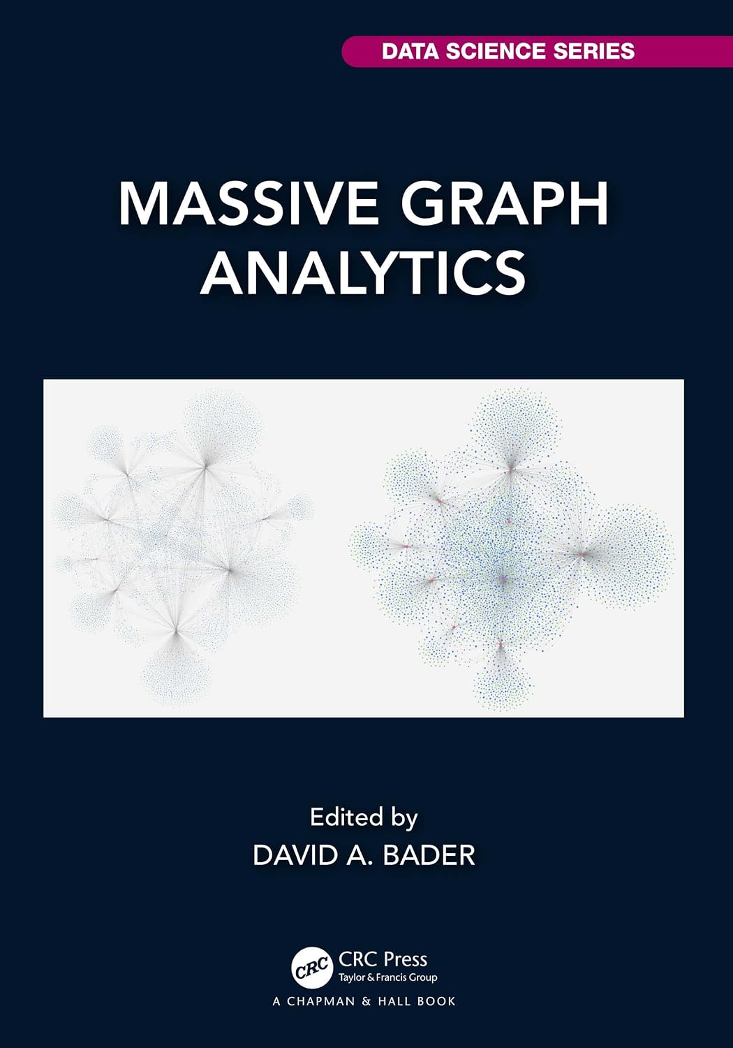 Massive Graph Analytics (Chapman & Hall/CRC Data Science Series) (English Edition) baixar livro de graça