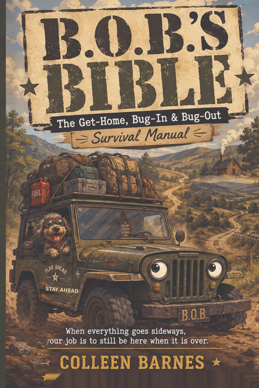 ler totalmente B.O.B.'s BIBLE: The Get-Home, Bug-In & Bug-Out Bag