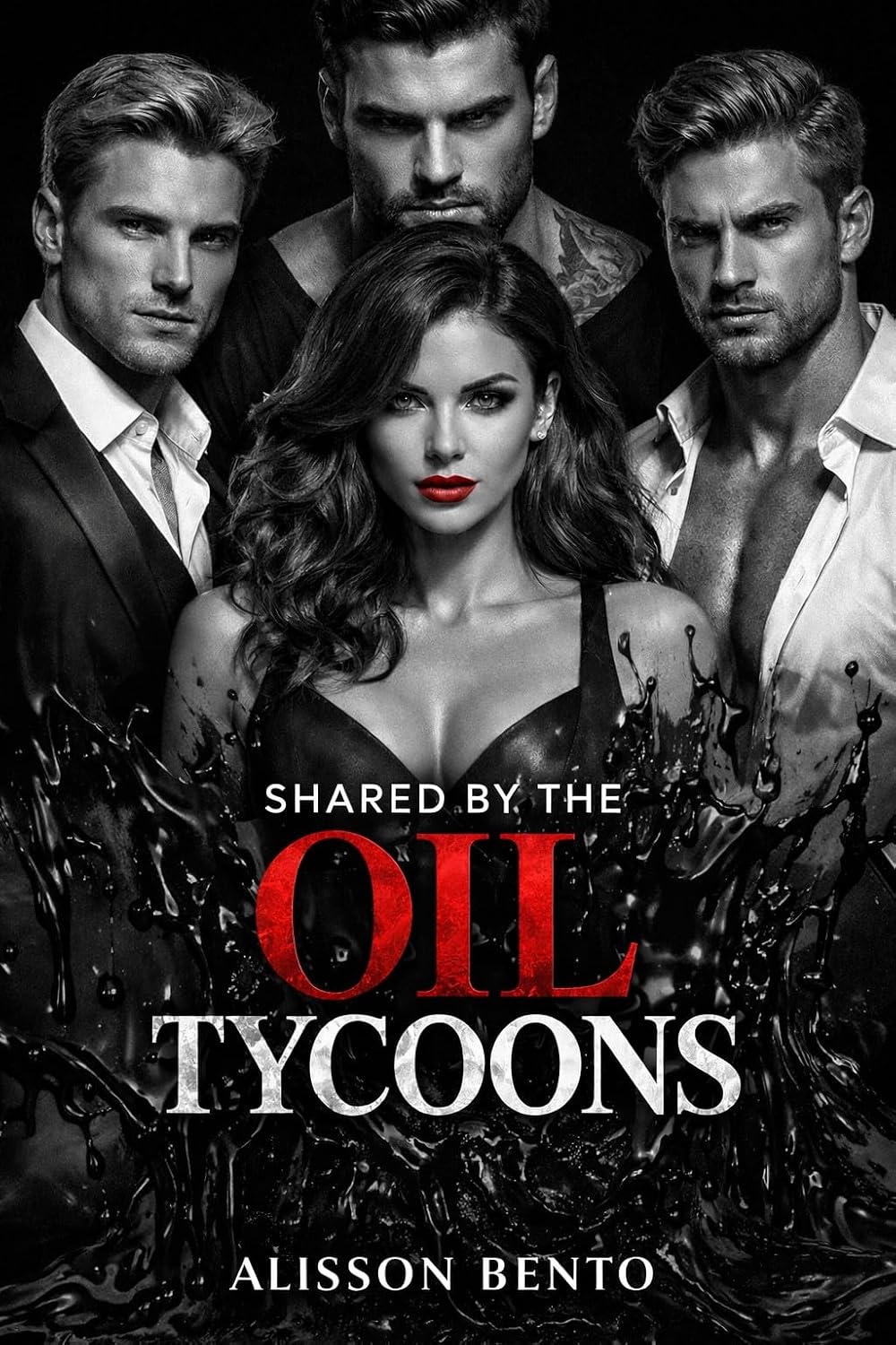 Shared by the Oil Tycoons: A Steamy Billionaire Reverse Harem Romance (Forbidden Empires) (English Edition)