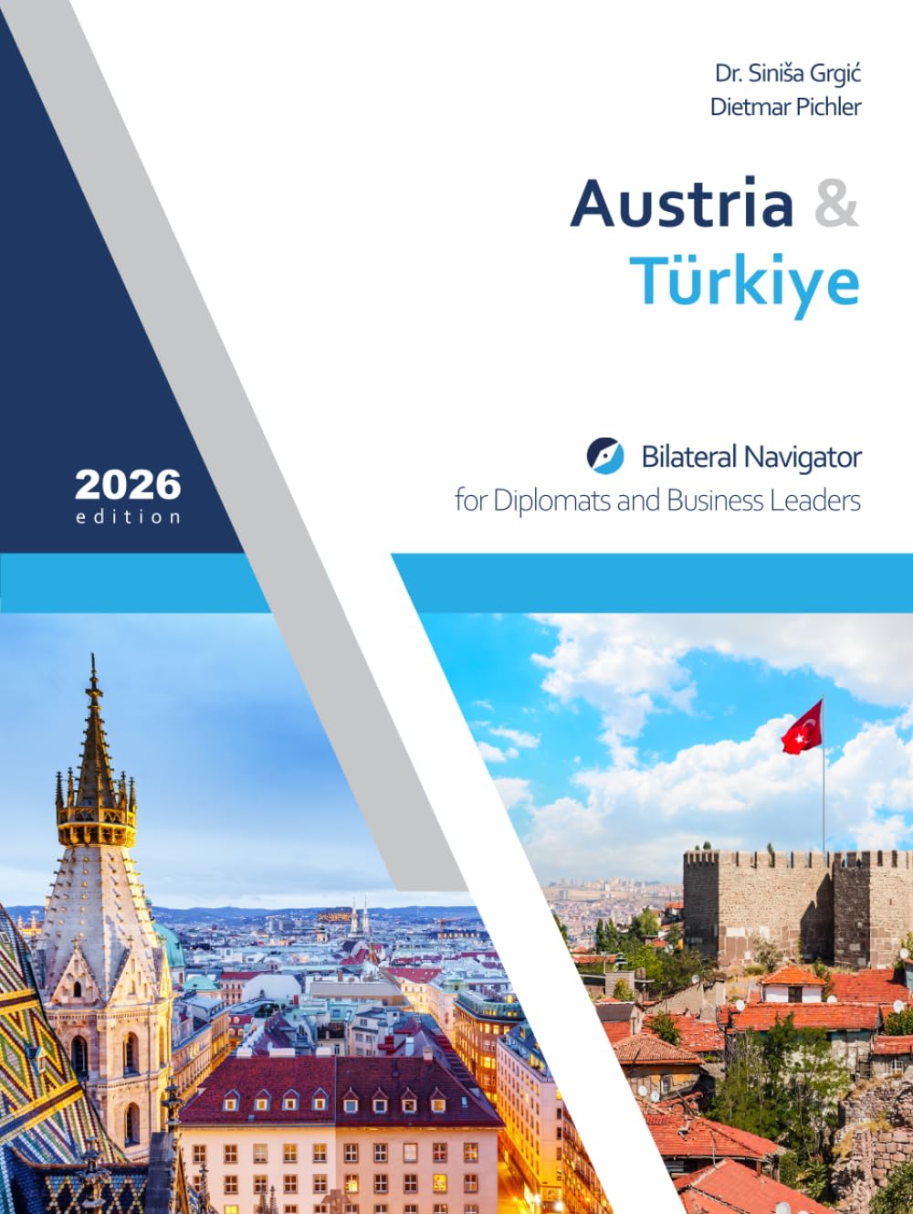 Austria & Türkiye: Bilateral Navigator for Diplomats and Business Leaders, 2026 edition baixar o livro de graça