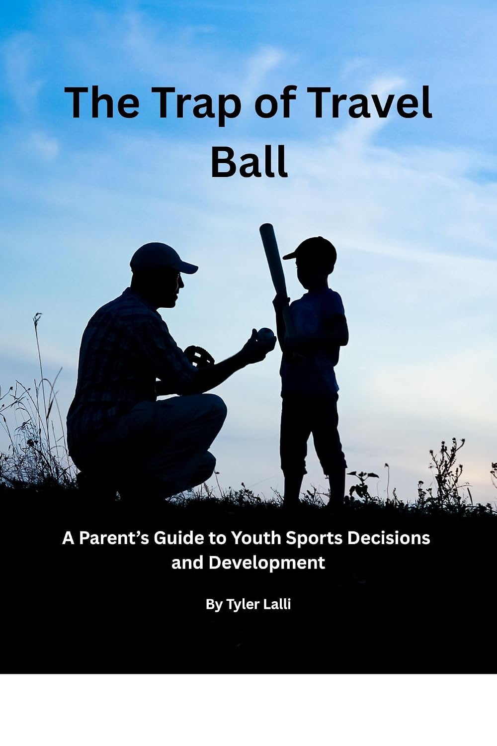 The Trap of Travel Ball: A Parent’s Guide to Youth Sports Decisions and Development (English Edition) baixar livro de graça