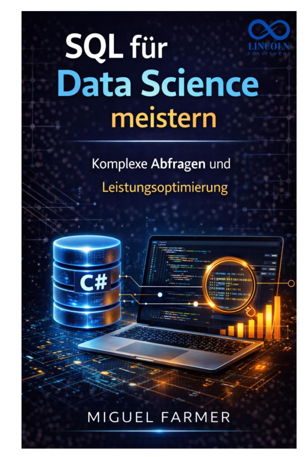 ler totalmente SQL für Data Science meistern: Komplexe Abfragen und Leistungsoptimierung (German Edition)