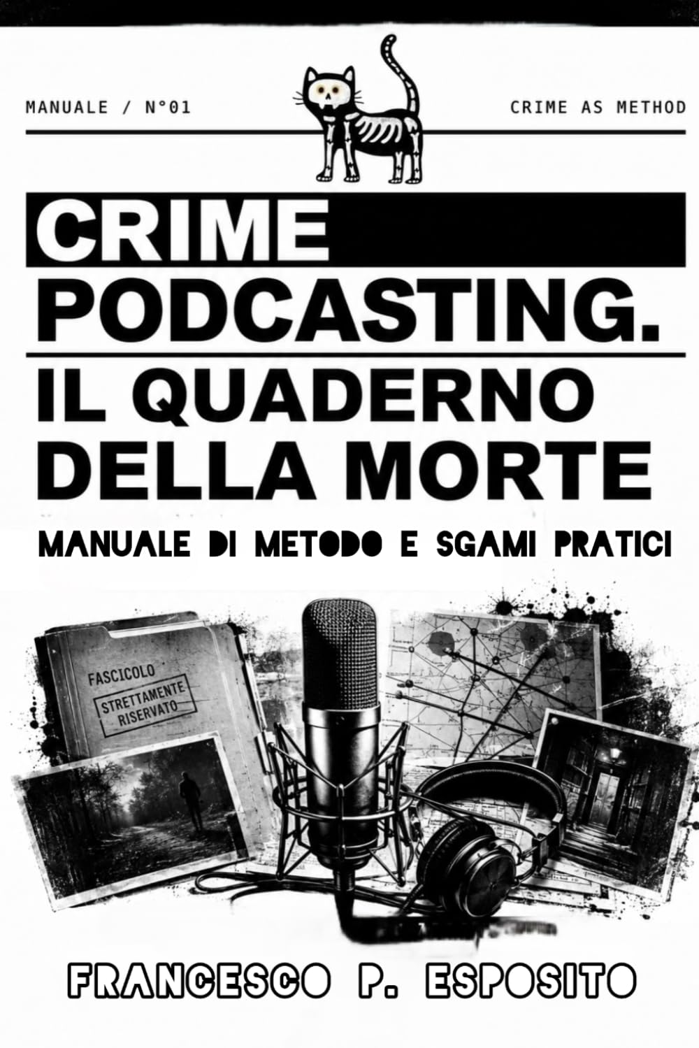 ler totalmente CRIME PODCASTING: IL QUADERNO DELLA MORTE (Italian Edition)