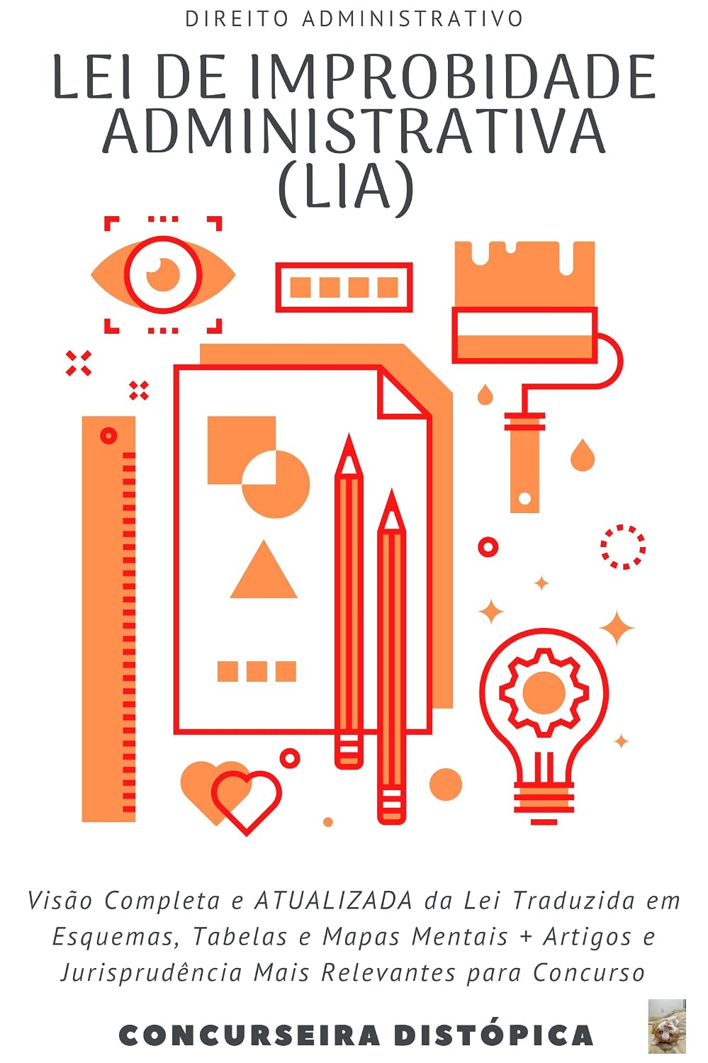 capítulo por capítulo baixar Lei de Improbidade Administrativa (LIA) em Mapa Mental: Estudo e Revisão de Direito Administrativo para Concurso pela Técnica de Mapa Mental (Direito Administrativo para Concurso Público)
