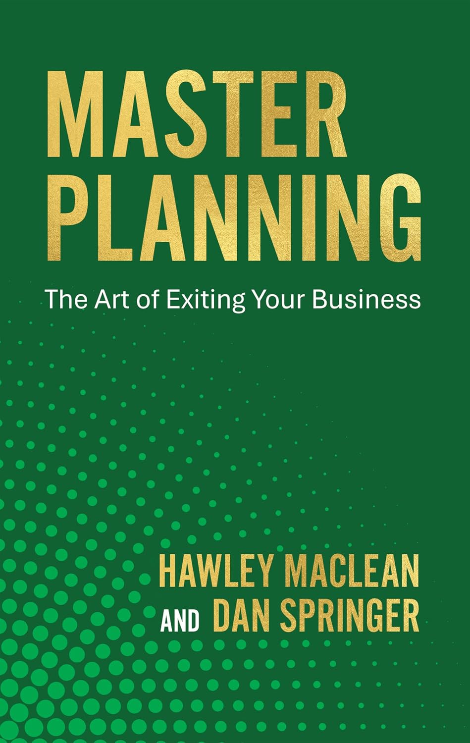 ler totalmente Master Planning: The Art of Exiting Your Business (English Edition)