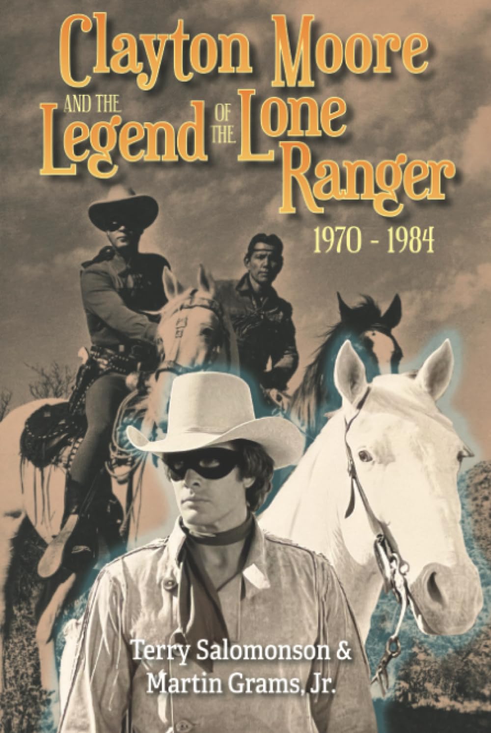 ler totalmente Clayton Moore and the Legend of the Lone Ranger, 1970-1984