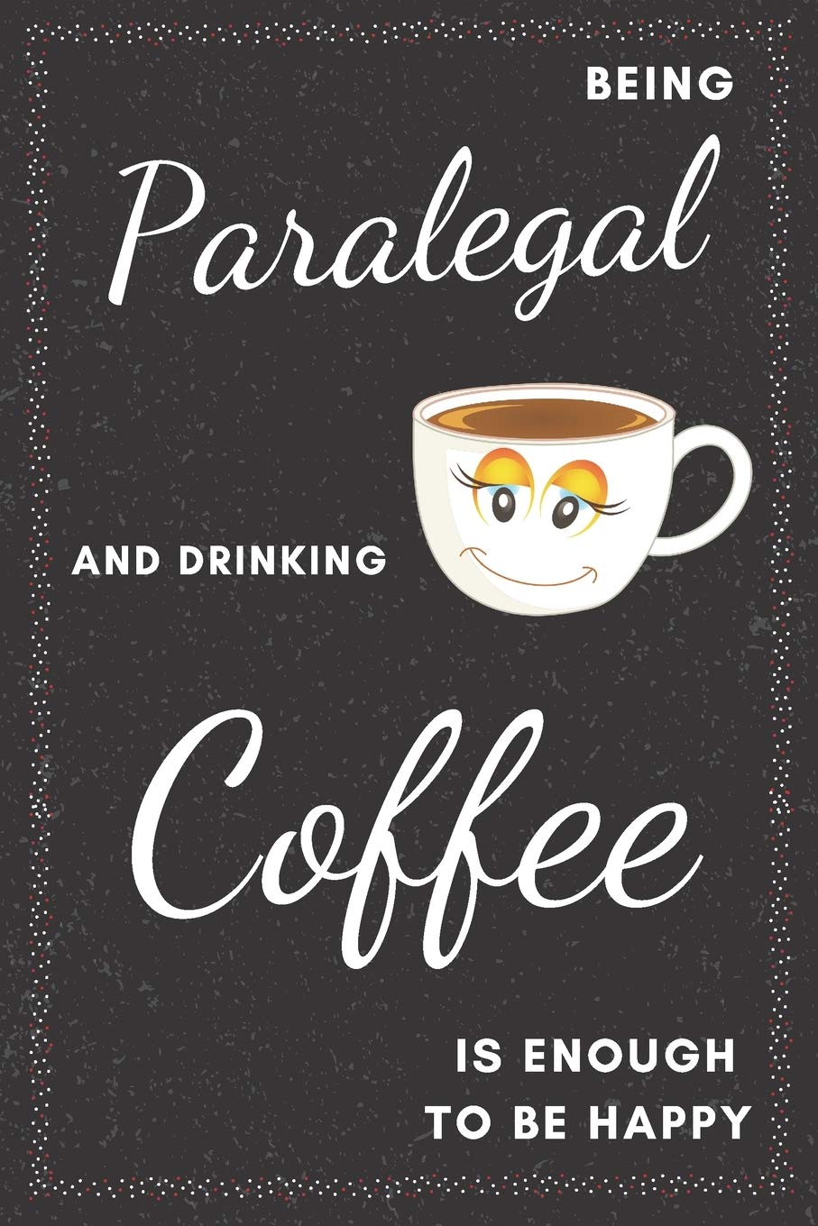 capítulo por capítulo baixar Paralegal & Drinking Coffee Notebook: Funny Gifts Ideas for Men/Women on Birthday Retirement or Christmas - Humorous Lined Journal to Writing