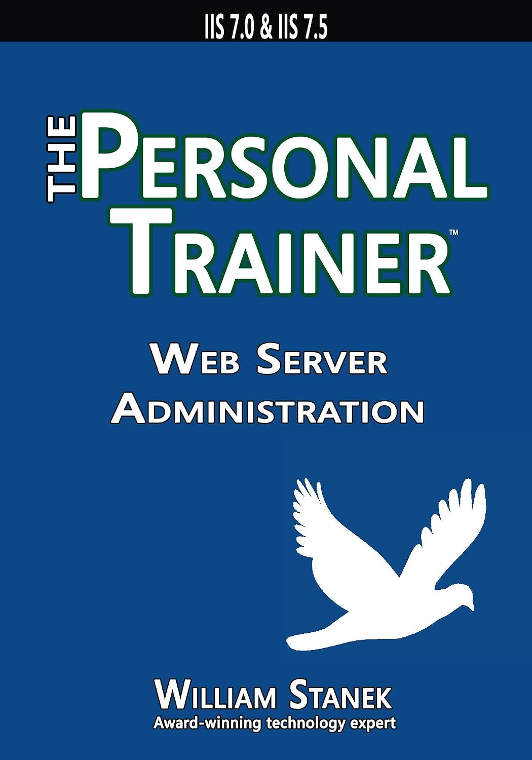 capítulo por capítulo baixar Web Server Administration: The Personal Trainer for IIS 7.0 and IIS 7.5 (English Edition)