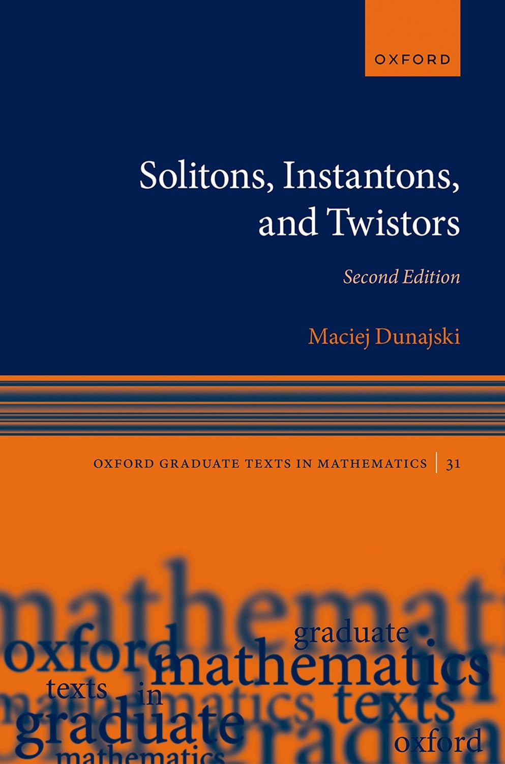 ler totalmente Solitons, Instantons, and Twistors (Oxford Graduate Texts in Mathematics) (English Edition)