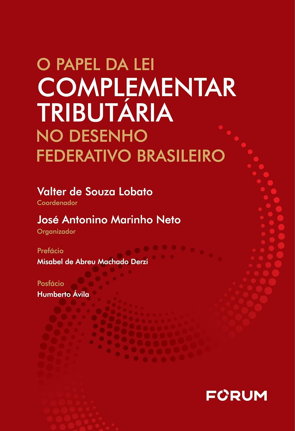 O papel da lei complementar tributária no desenho federativo brasileiro baixar o livro de graça