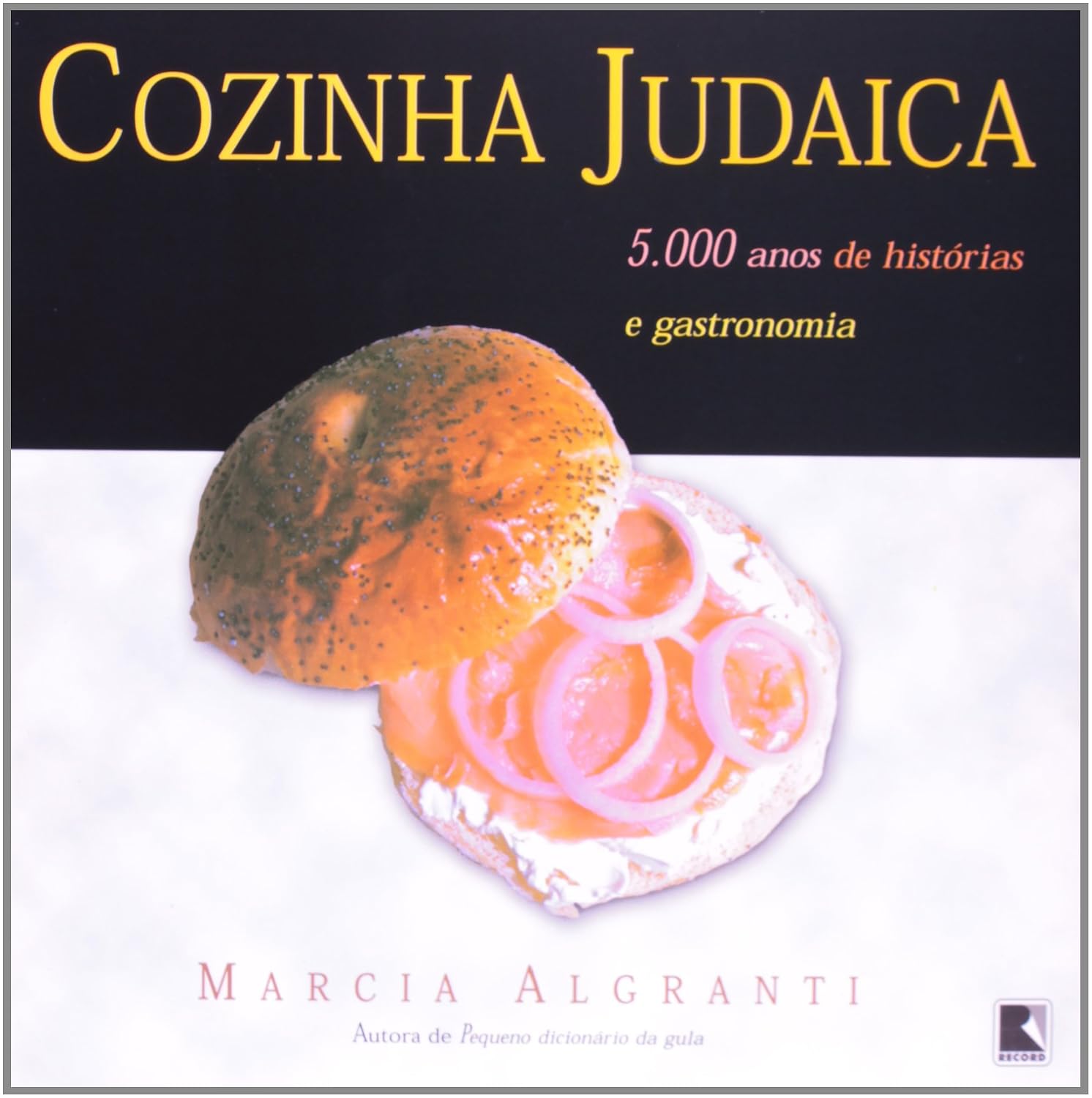 COZINHA JUDAICA - 5.000 anos de histórias e gastronomia: 5.000 anos de histórias e gastronomia