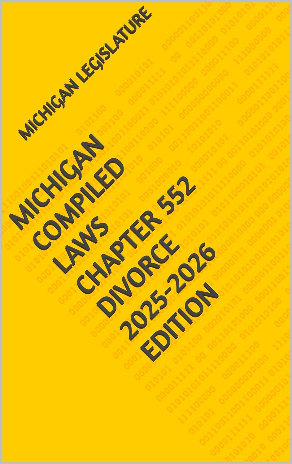 MICHIGAN COMPILED LAWS CHAPTER 552 DIVORCE 2025-2026 EDITION (English Edition) baixar o livro de graça