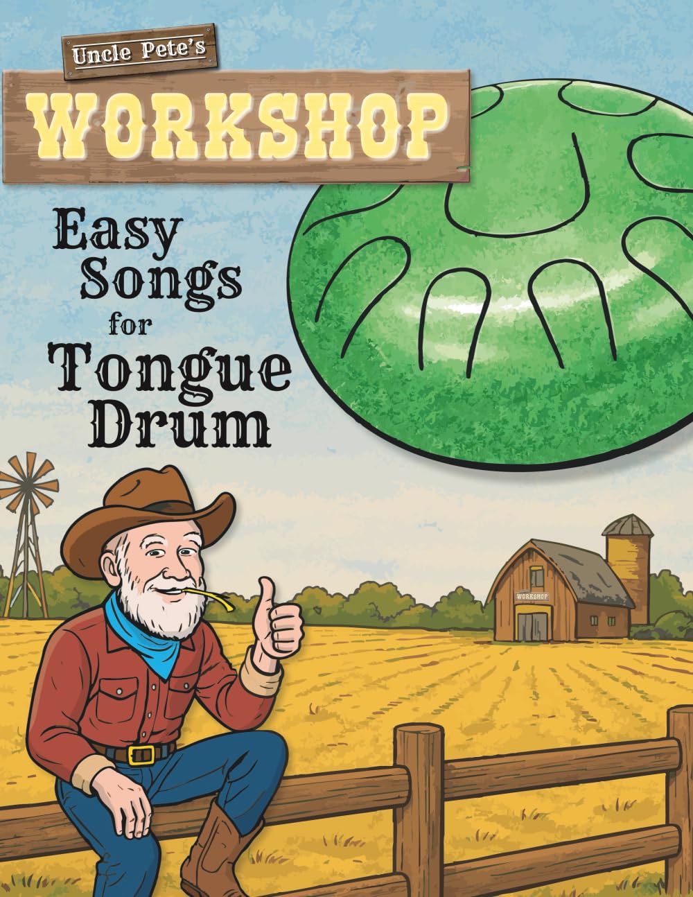 Uncle Pete’s Workshop: Easy Songs for Tongue Drum baixar o livro de graça
