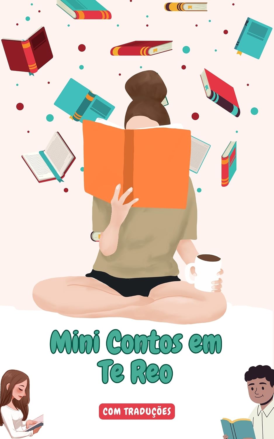 capítulo por capítulo baixar Mini Contos em Te Reo com traduçāo em Português: Mini Estórias para Expandir o Seu Vocabulário e Aprender Te Reo (Aprenda Te Reo Livro 4)