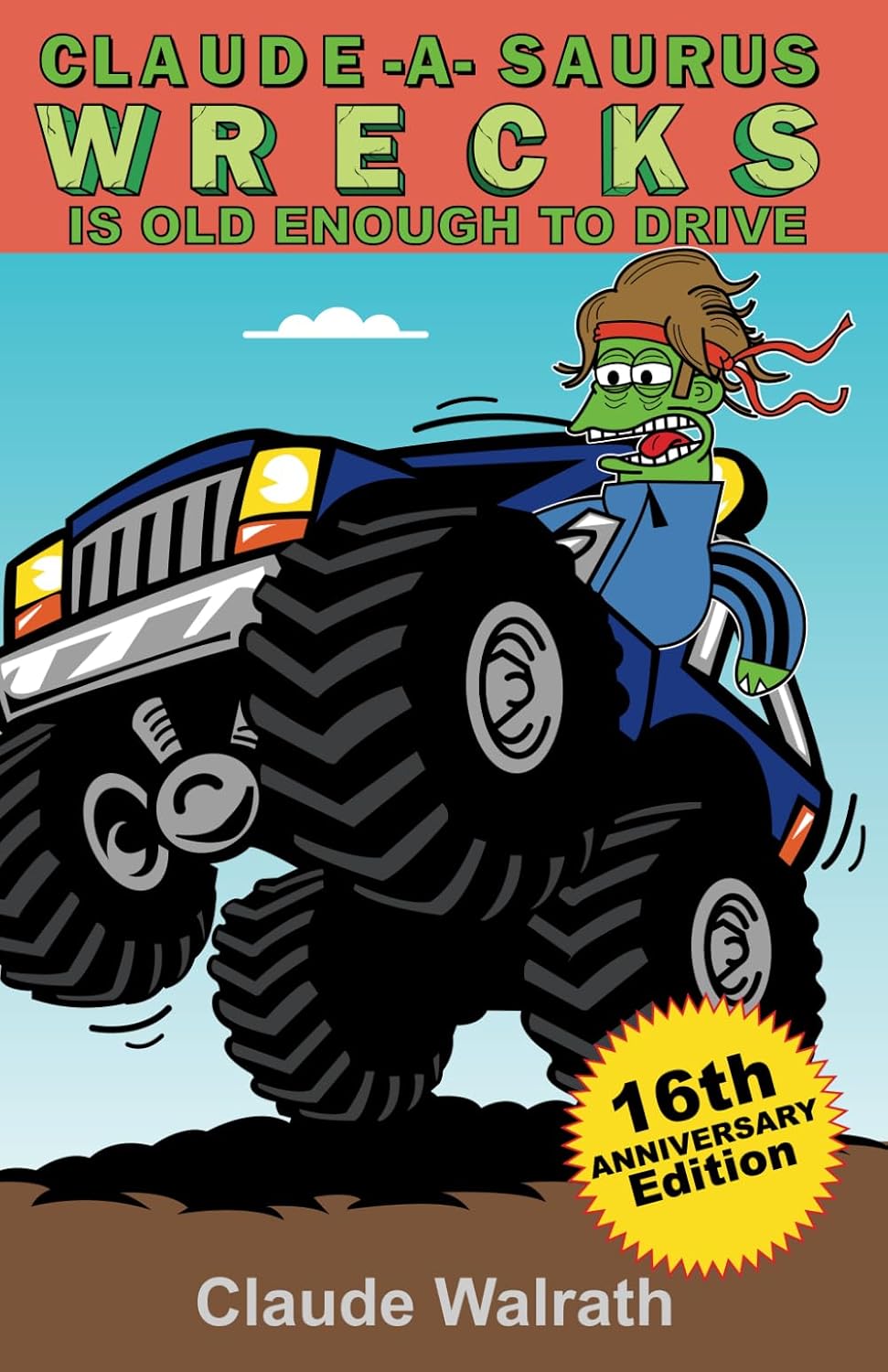 Claude-a-saurus Wrecks Is Old Enough To Drive baixar livro de graça