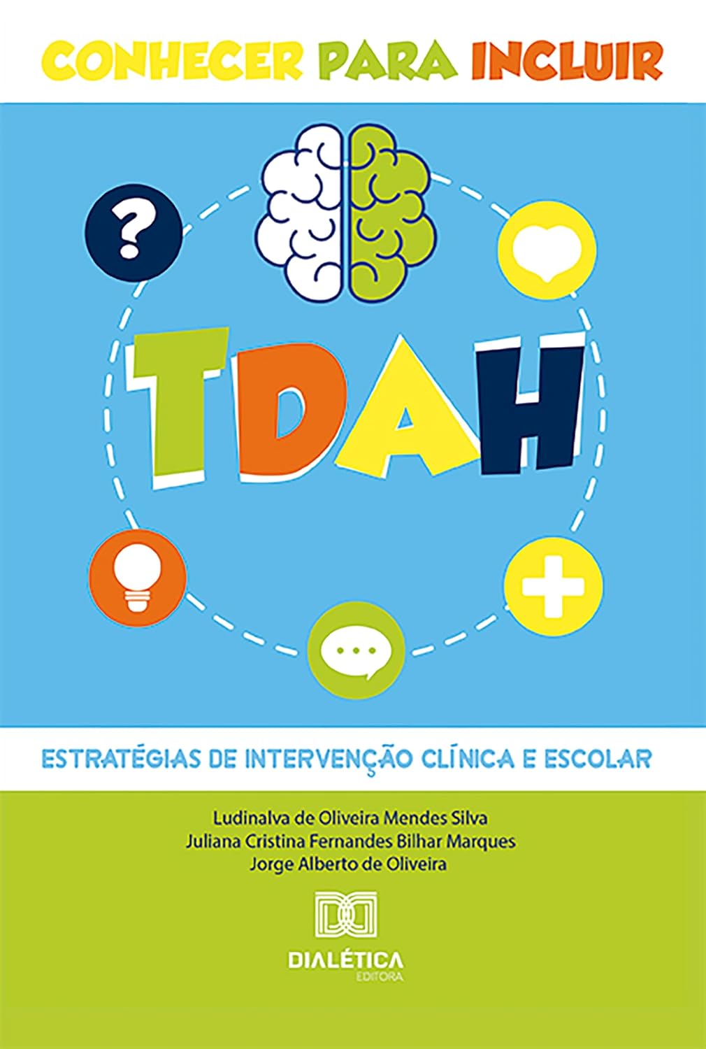 TDAH – conhecer para incluir: estratégias de intervenção clínica e escolar baixar o livro de graça